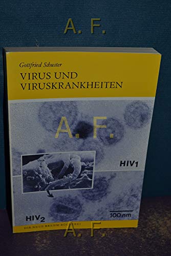 Virus und Viruskrankheiten. von, Die neue Brehm-Bücherei ; 198
