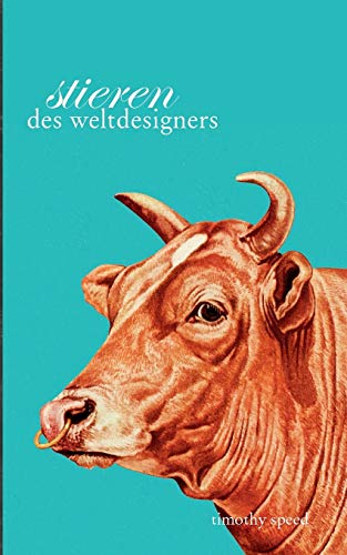9783740709037: Stieren des Weltdesigners (German Edition)