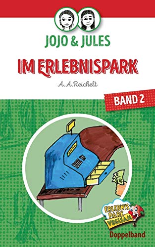 Beispielbild fr JoJo &amp; Jules - Im Erlebnispark:Band 2 zum Verkauf von Blackwell's