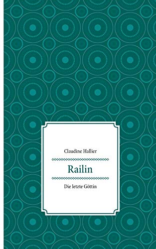 Railin - Claudine Hallier