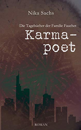 9783740743659: Karmapoet: Die Tagebcher der Familie Fauchet
