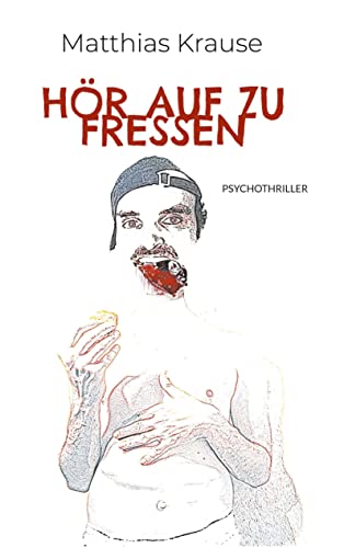 Stock image for Hr auf zu fressen: berarbeitete und erweiterte Neuauflage (German Edition) for sale by Lucky's Textbooks