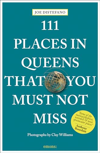 Stock image for 111 Places in Queens That You Must Not Miss 111 PlacesShops for sale by PBShop.store US