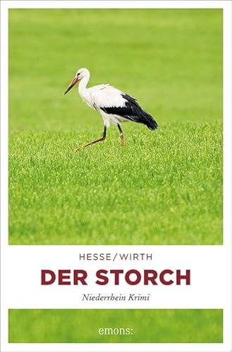 Beispielbild fr Der Storch: Niederrhein Krimi (Karin Krafft) zum Verkauf von medimops