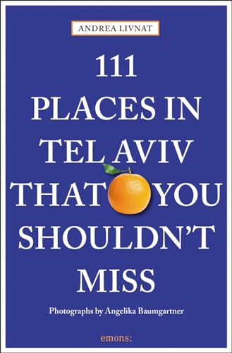 Stock image for 111 Places in Tel Aviv That You Shouldn't Miss 111 PlacesShops for sale by PBShop.store US