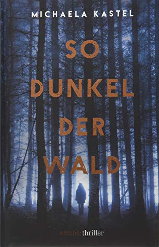 Beispielbild fr So dunkel der Wald: Thriller zum Verkauf von medimops