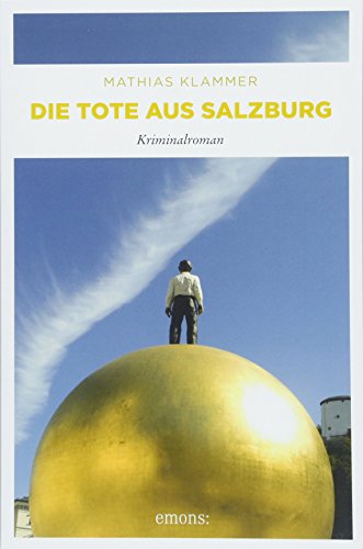 Die Tote aus Salzburg: Kriminalroman (Hofer) - Klammer, Mathias