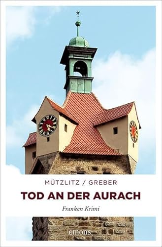 Beispielbild fr Tod an der Aurach: Franken Krimi zum Verkauf von Librairie Th  la page