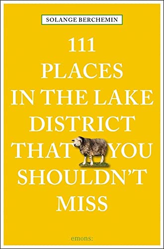 Beispielbild fr 111 Places in the Lake District That You Shouldn't (111 Places in . That You Must Not Miss) zum Verkauf von SecondSale