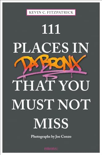 9783740804923: 111 places in the Bronx that you must not miss