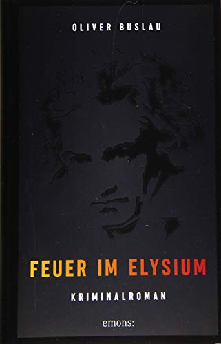 Beispielbild fr Feuer im Elysium: Kriminalroman zum Verkauf von medimops