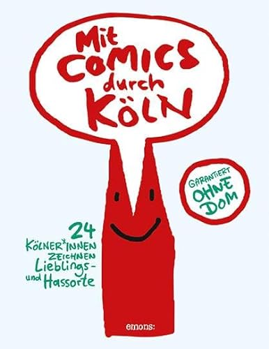 Stock image for Mit Comics durch Kln for sale by medimops