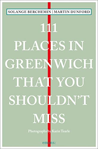Stock image for 111 Places in Greenwich That You Shouldn't Miss 111 PlacesShops for sale by PBShop.store US