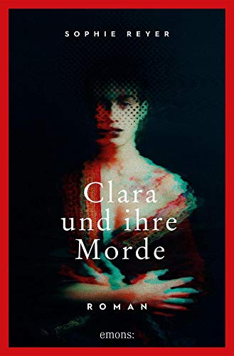Beispielbild fr Clara und ihre Morde: Roman zum Verkauf von medimops