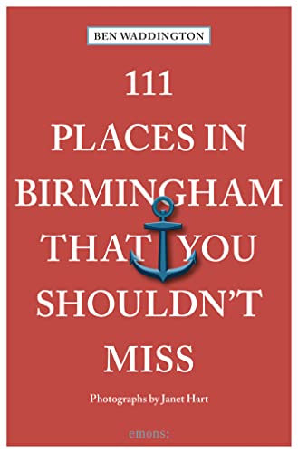 Stock image for 111 Places in Birmingham That You Shouldn't Miss for sale by PBShop.store US