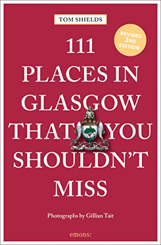 Beispielbild fr 111 Places in Glasgow That You Shouldn't Miss (111 Places/Shops) zum Verkauf von WorldofBooks