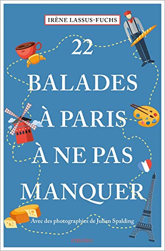 Beispielbild fr 22 Balades  Paris  ne pas manquer zum Verkauf von Ammareal