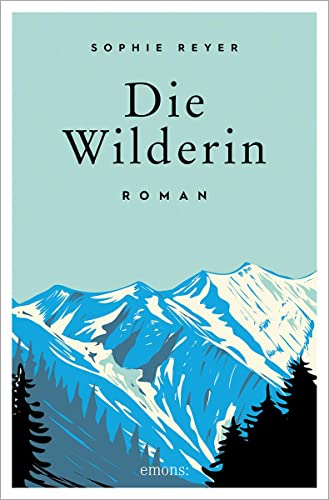 Stock image for Die Wilderin: Roman for sale by medimops