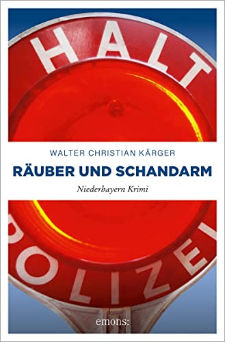 Beispielbild fr Ruber und Schandarm: Niederbayern Krimi zum Verkauf von medimops