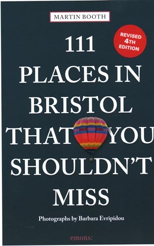 Beispielbild fr 111 Places in Bristol That You Shouldn't Miss zum Verkauf von GreatBookPrices