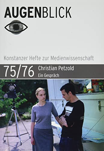 Christian Petzold. Das Kino ist die Zukunft, aber es schaut immer zurück. Ein Gespräch. Augenblick 75/76. Konstanzer Hefte zur Medienwissenschaft. - Stiegler, Bernd und Alexander Zons (Hg.)