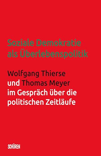 Beispielbild fr Soziale Demokratie als ?berlebenspolitik zum Verkauf von PBShop.store US