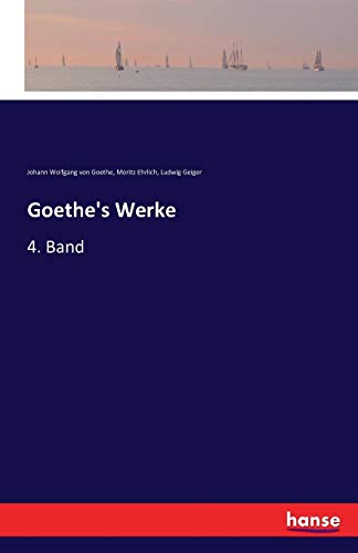 Imagen de archivo de Goethe's Werke: 4. Band (German Edition) a la venta por Lucky's Textbooks