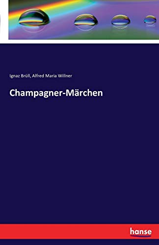 9783741106828: Champagner-Mrchen