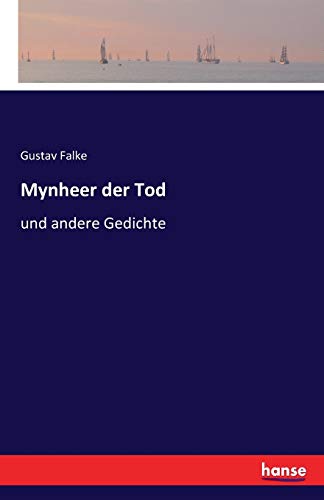 9783741110788: Mynheer der Tod: und andere Gedichte