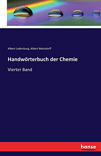 9783741114717: Handwrterbuch der Chemie: Vierter Band