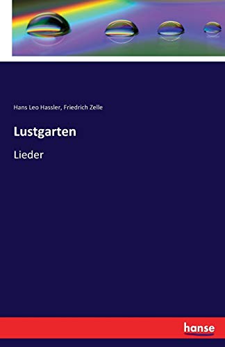 Stock image for Lustgarten: Lieder (German Edition) for sale by Lucky's Textbooks