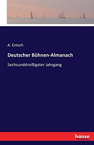 9783741124075: Deutscher Bhnen-Almanach: Sechsunddreiigster Jahrgang