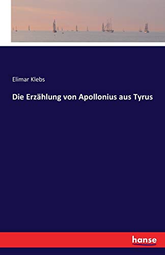 9783741124082: Die Erzhlung von Apollonius aus Tyrus