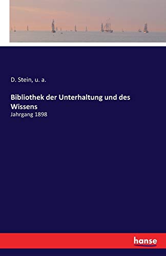 Bibliothek der Unterhaltung und des Wissens:Jahrgang 1898 - a., u.