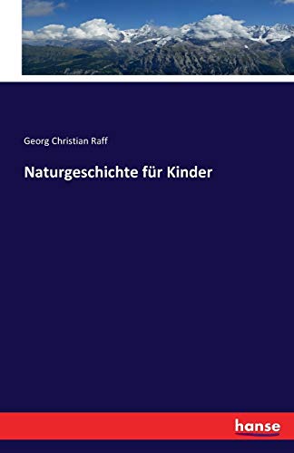 Stock image for Naturgeschichte fr Kinder (German Edition) for sale by Lucky's Textbooks