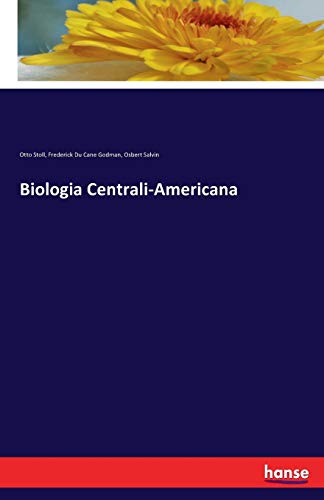 Stock image for Biologia Centrali-Americana for sale by Lucky's Textbooks