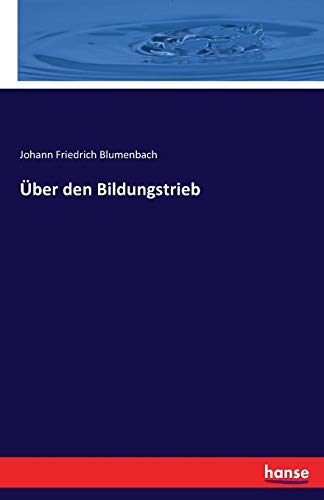 Stock image for ber den Bildungstrieb (German Edition) for sale by Lucky's Textbooks
