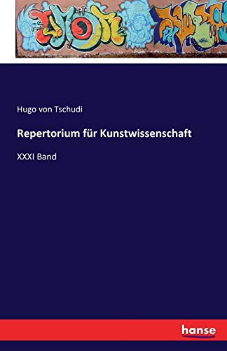 9783741136757: Repertorium fr Kunstwissenschaft: XXXI Band