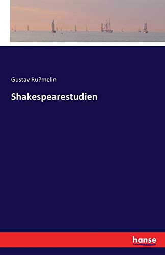 Shakespearestudien - Gustav RuÌˆmelin