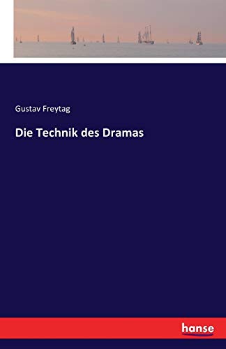 9783741167522: Die Technik des Dramas (German Edition)