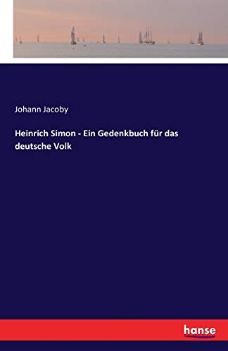 Beispielbild fr Heinrich Simon - Ein Gedenkbuch für das deutsche Volk zum Verkauf von AwesomeBooks