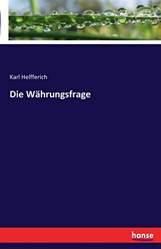 9783741178504: Die Whrungsfrage