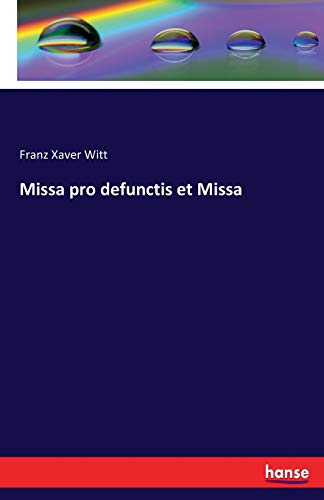 Stock image for Missa pro defunctis et Missa for sale by Ria Christie Collections