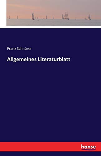 Stock image for Allgemeines Literaturblatt for sale by Chiron Media