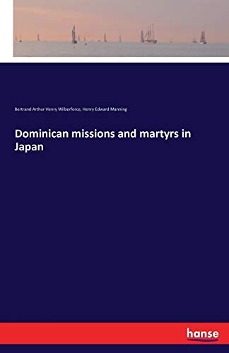 Stock image for Dominican missions and martyrs in Japan for sale by Lucky's Textbooks