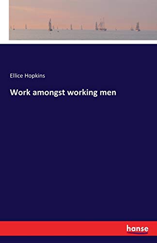 Stock image for Work amongst working men for sale by Ria Christie Collections