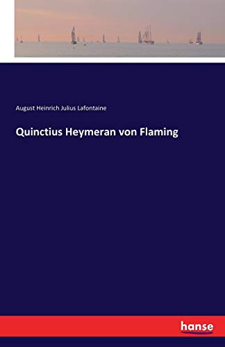 9783741196393: Quinctius Heymeran von Flaming
