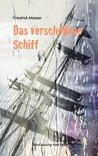 Stock image for Das verschollene Schiff for sale by Revaluation Books