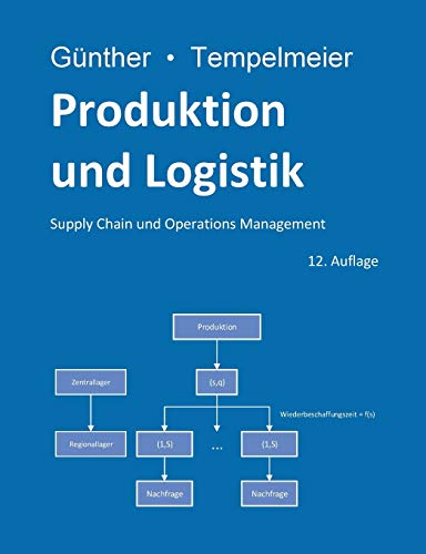 Beispielbild fr Produktion und Logistik: Supply Chain und Operations Management zum Verkauf von medimops