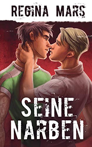 Stock image for Seine Narben: Gay Romance for sale by medimops